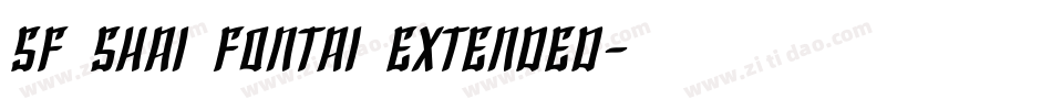 SF Shai Fontai Extended字体转换
